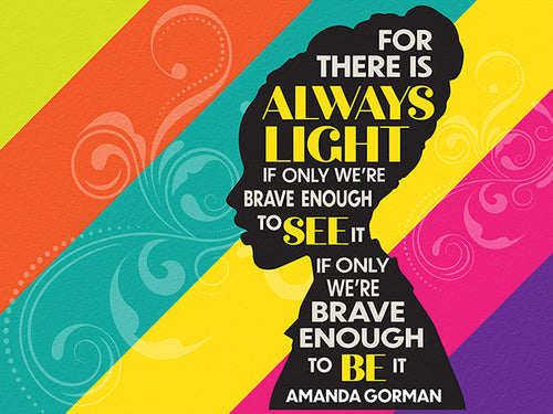 Amanda Gorman - For There is Always Light